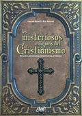 Cover: Los misteriosos enigmas del cristianismo - De Vecchi Ediciones