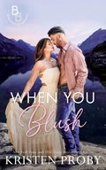 Cover: When You Blush - Ampersand Publishing, Inc.