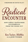 Cover: A Radical Encounter - Morgan James Publishing llc