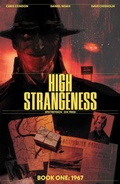 Cover: High Strangeness: Book One: 1967 Issue - Oni Press