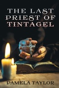 Cover: The Last Priest of Tintagel - BLACK ROSE WRITING
