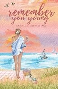 Enlarge image Cover: Remember You Young - Dune Press & Co.