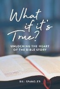 Cover: What If It's True? - Library and Archives of Canada