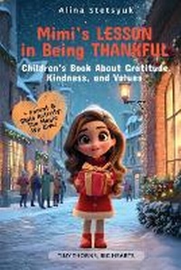 Enlarge image Cover: Mimi's Lesson in Being Thankful - Stetsyuk Publishing