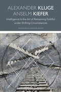Cover: Intelligence Is the Art of Remaining Faithful under Shifting Circumstances - Seagull Books London Ltd