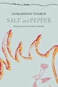 Cover: Salt and Pepper - Seagull Books London Ltd