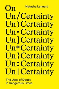 Enlarge image Cover: On Un/Certainty - Verso Books