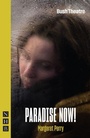 Cover: Paradise Now! - Nick Hern Books
