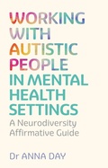 Cover: Working with Autistic People in Mental Health Settings - Jessica Kingsley Publishers