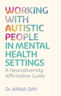Cover: Working with Autistic People in Mental Health Settings - Jessica Kingsley Publishers