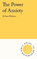 Cover: The Power of Anxiety - Atlantic Books