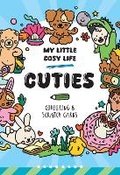 Cover: My Little Cosy Life Cuties Colouring & Scratch Cards - Two Windmills Limited