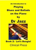 Cover: An Introduction to Playing Blues and Ballads on the Piano - Clinical Press Ltd