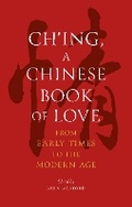 Cover: Ch'ing, a Chinese Book of Love - Reaktion Books