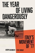 Cover: The Year of Living Dangerously - Verso Books