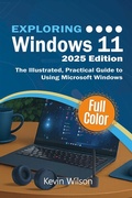 Cover: Exploring Windows 11 - 2025 Edition - Elluminet Press