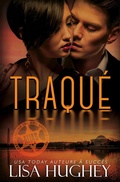 Cover: Traqu&eacute; (Une Romance &agrave; Suspense d'Oppos&eacute;s qui s'Attirent) - Salty Kisses Press, LLC