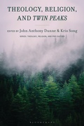 Cover: Theology, Religion, and Twin Peaks - Lexington Books/Fortress Academic