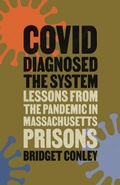 Cover: COVID Diagnosed the System - Rutgers University Press