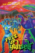 Cover: Free Up Yuhself - Rutgers University Press