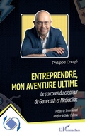 Cover: Entreprendre, mon aventure ultime - Editions L'Harmattan