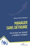 Cover: Manager sans detruire - Editions L'Harmattan