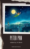 Cover: Peter Pan - Golden Quill Classics