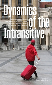 Enlarge image Cover: Dynamics of the Intransitive - Diaphanes