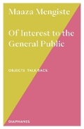 Cover: Of Interest to the General Public: Volume 6 - Diaphanes AG