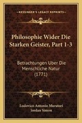 Cover: Philosophie Wider Die Starken Geister, Part 1-3 - Kessinger Publishing
