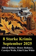 Cover: 8 Starke Krimis September 2025 - Alfredbooks