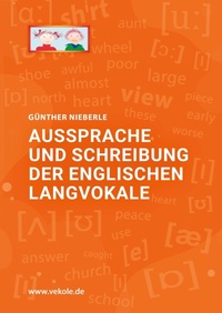 Abbildung von: Aussprache und Schreibung der englischen Langvokale - Verlag für Kognitive Lernförderung