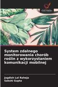 Cover: System zdalnego monitorowania chorob roslin z wykorzystaniem komunikacji mobilnej - Wydawnictwo Nasza Wiedza