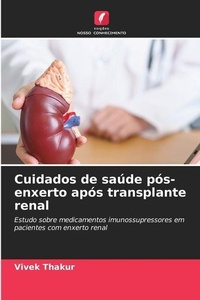 Abbildung von: Cuidados de saúde pós-enxerto após transplante renal - Edições Nosso Conhecimento