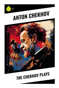 Enlarge image Cover: The Chekhov Plays - Sharp Ink