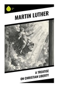 Cover: A Treatise on Christian Liberty - Sharp Ink