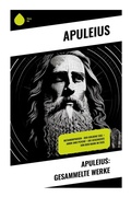 Cover: Apuleius: Gesammelte Werke - Sharp Ink