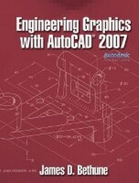 Enlarge image Cover: Engineering Graphics w/AutoCAD 2007 - Peachpit Press Publications