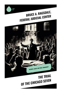 Enlarge image Cover: The Trial of the Chicago Seven - Sharp Ink