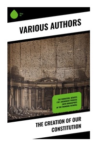 Enlarge image Cover: The Creation of Our Constitution - Sharp Ink