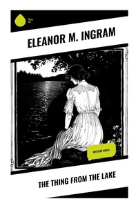 Enlarge image Cover: The Thing from the Lake - Sharp Ink
