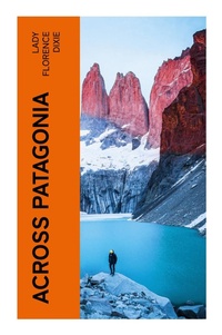 Enlarge image Cover: Across Patagonia - e-artnow