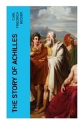 Cover: The Story of Achilles - e-artnow