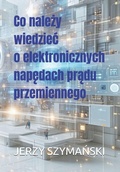 Cover: Co nalezy wiedziec o elektronicznych napedach pradu przemiennego - Elpol Centrum Elektroniki I Automatyki Sp. Z O. O.