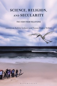 Enlarge image Cover: Science, Religion, and Secularity - Bloomsbury Academic