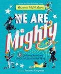 Cover: We Are Mighty - Knopf Books for Young Readers