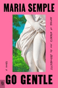 Enlarge image Cover: Go Gentle - G.P. Putnam's Sons