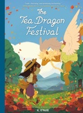 Cover: The Tea Dragon Festival - Random House Graphic