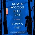 Cover: Black Woods, Blue Sky - Random House Audio Publishing Group