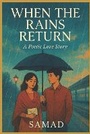 Cover: When the Rain Return a poetic love story - D2D